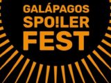 Spoiler Fest Mundo Galápagos – Sexta Edição