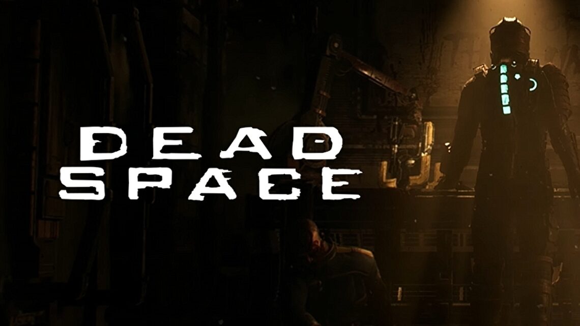 Dead Space Remake – Confirmado!