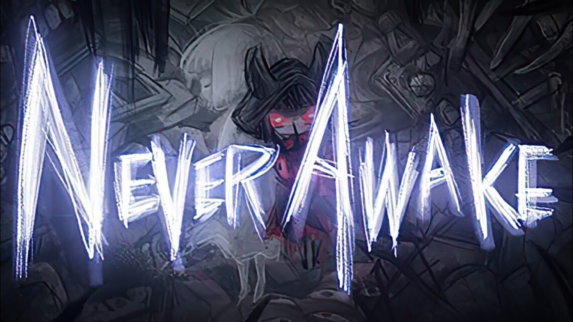 NeverAwake chega em Setembro de 2022!